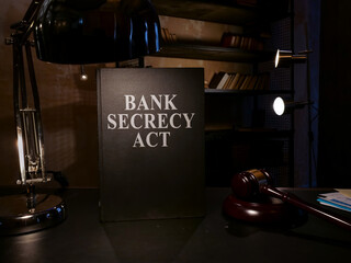 Bank secrecy act law BSA on the desk. - obrazy, fototapety, plakaty
