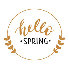 Hello Spring hand drawn lettering logo. Vector phrases elements for cards, banners, posters, mug, scrapbooking, pillow case, phone cases and clothes design. 