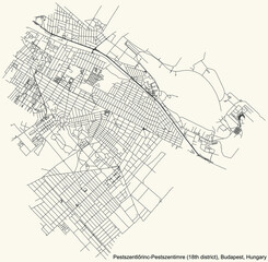 Obraz na płótnie Canvas Black simple detailed street roads map on vintage beige background of the neighbourhood Pestszentlőrinc-Pestszentimre 18th district (XVIII kerület) of Budapest, Hungary