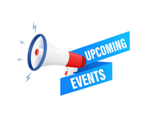 Upcoming events megaphone for banner design. Vector stock illustration.