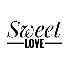 ''Sweet love'' Lettering