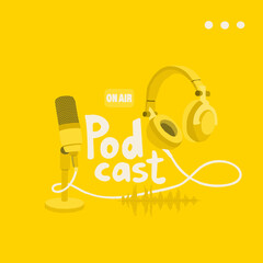Cover for a podcast blog. Studio microphone, stereo headphones and sound track on a yellow background. EPS 10