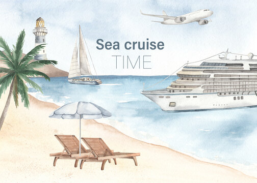 Watercolor map Sea cruise time with cruise ship, yacht, plane, beach loungers, lighthouse