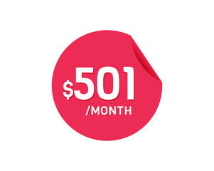 $501 Dollar Month. 501 USD Monthly sticker