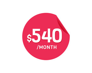 $540 Dollar Month. 540 USD Monthly sticker