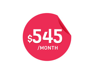 $545 Dollar Month. 545 USD Monthly sticker
