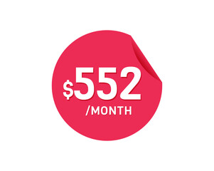 $552 Dollar Month. 552 USD Monthly sticker