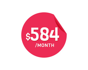 $584 Dollar Month. 584 USD Monthly sticker