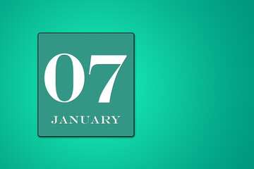 January 07 is the seventh day of the month calendar date, white tsyfra on a green background. 3D Illustration