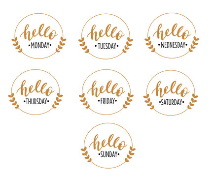 Hello 7 weekdays set hand drawn lettering logo icon. Vector phrases elements for planner, calender, organizer, cards, banners, posters, mug, scrapbooking, pillow case, phone cases and clothes design. 