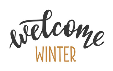 Welcome Winter hand drawn lettering logo icon. Vector phrases elements for planner, calender, organizer, cards, banners, posters, mug, scrapbooking, pillow case, phone cases and clothes design. 