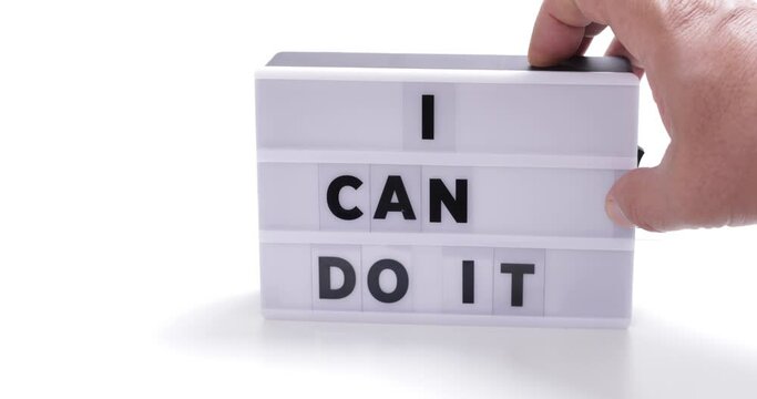 I can do it,   words on lightbox on white background flat lay. 