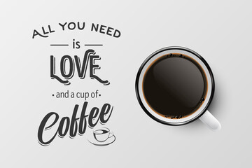 Vector 3d Realistic White Porcelain Ceramic Mug with Black Espresso, Mocha Isolated on White. Coffee Cup with Typography Quote, Phrase about Coffee. Stock Illustration. Design Template. Top View