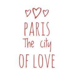 ''Paris, the city of love'' Lettering