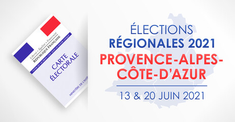 Élections Régionales 2021 en France, Provence - Alpes - Côte d'Azur, 13 et 20 Juin 2021