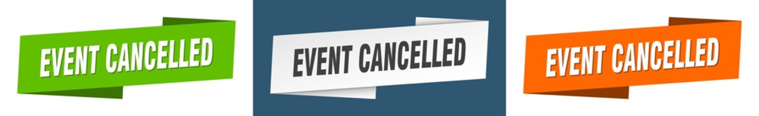 event cancelled banner. event cancelled ribbon label sign set