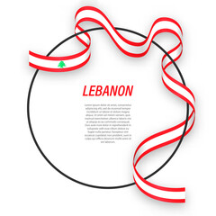 Waving ribbon flag of Lebanon on circle frame. Template for independence day poster