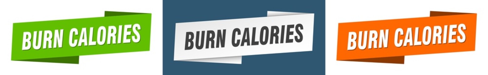burn calories banner. burn calories ribbon label sign set