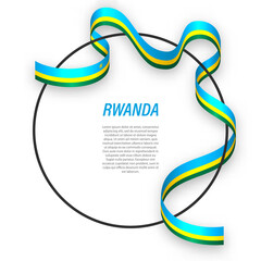 Waving ribbon flag of Rwanda on circle frame. Template for independence day poster