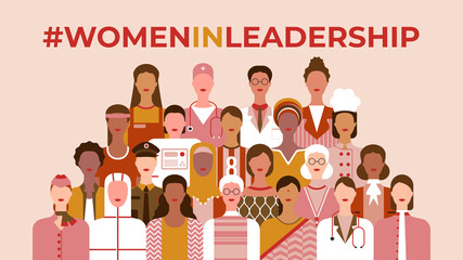 International Women's Day. Women in leadership, woman empowerment, gender equality, girl power concepts. Group of women of diverse age, races and occupation. Vector horizontal banner.