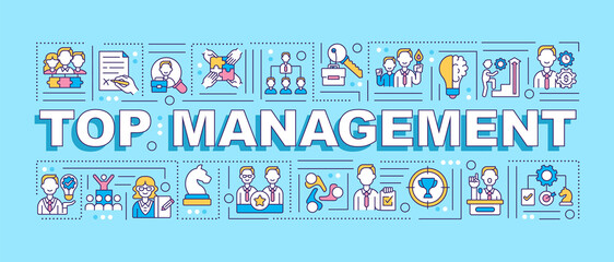 Fototapeta na wymiar Top management word concepts banner. Executives in company. Senior staff. Infographics with linear icons on blue background. Isolated typography. Vector outline RGB color illustration