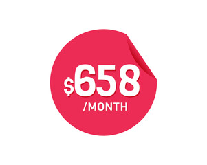 $658 Dollar Month. 658 USD Monthly sticker