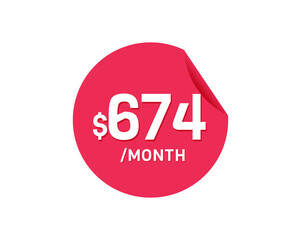 $674 Dollar Month. 674 USD Monthly sticker