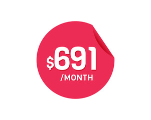 $691 Dollar Month. 691 USD Monthly sticker