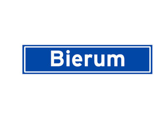 Bierum isolated Dutch place name sign. City sign from the Netherlands.