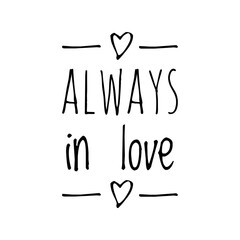 ''Always in love'' Lettering