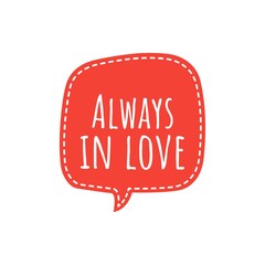 ''Always in love'' Lettering