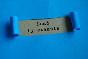 Lead by example - obrazy, fototapety, plakaty