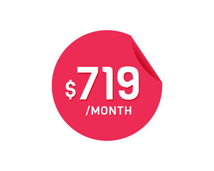 $719 Dollar Month. 719 USD Monthly sticker