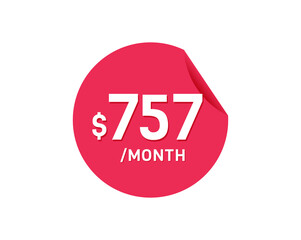 $757 Dollar Month. 757 USD Monthly sticker