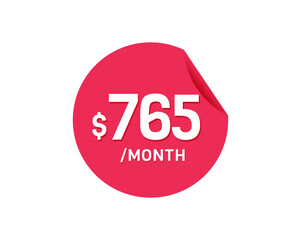 $765 Dollar Month. 765 USD Monthly sticker