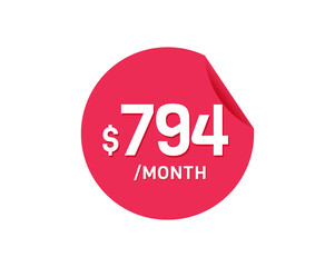 $794 Dollar Month. 794 USD Monthly sticker