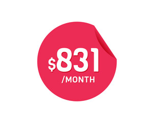 $831 Dollar Month. 831 USD Monthly sticker