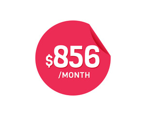 $856 Dollar Month. 856 USD Monthly sticker