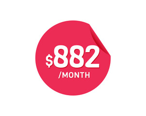 $882 Dollar Month. 882 USD Monthly sticker