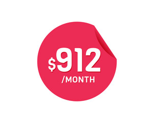 $912 Dollar Month. 912 USD Monthly sticker