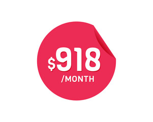 $918 Dollar Month. 918 USD Monthly sticker