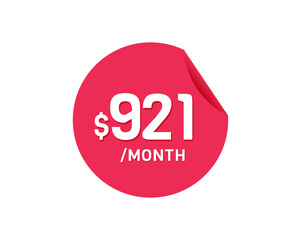 $921 Dollar Month. 921 USD Monthly sticker