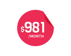 $981 Dollar Month. 981 USD Monthly sticker