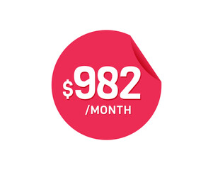 $982 Dollar Month. 982 USD Monthly sticker