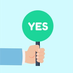 Hand holding sign with the word Yes. Placard Yes or No. Votes concept. Disagree, agree, feedback. Vector stock