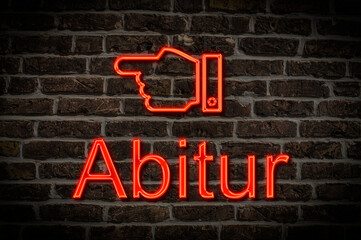 Fototapeta premium Leuchtreklame Abitur