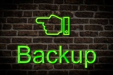 Obraz premium Leuchtreklame Backup