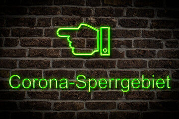 Leuchtreklame Corona-Sperrgebiet