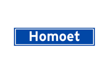 Homoet isolated Dutch place name sign. City sign from the Netherlands.
