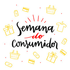 Semana do Consumidor. Consumer week.  Brazilian Portuguese Hand Lettering Calligraphy for Holiday. Vector. Art for campaigns.